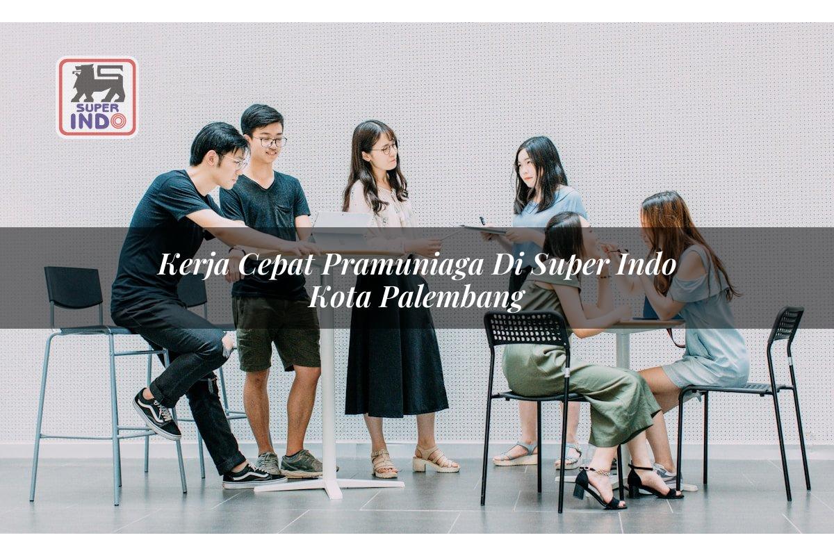 Kerja Cepat Pramuniaga di Super Indo Kota Palembang