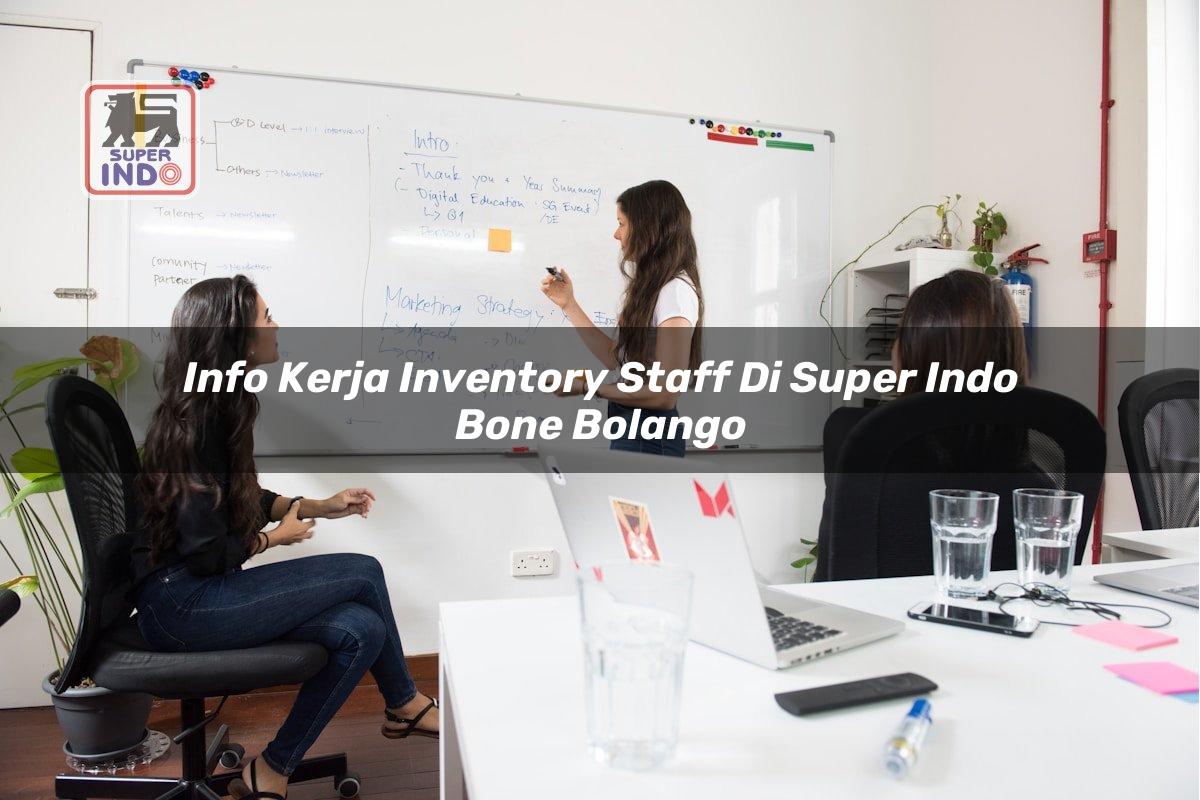 Info Kerja Inventory Staff di Super Indo Bone Bolango