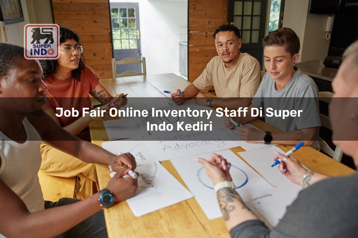 Job Fair Online Inventory Staff di Super Indo Kediri