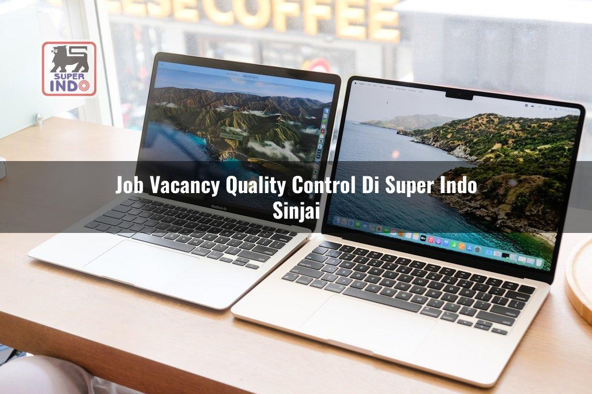 Job Vacancy Quality Control di Super Indo Sinjai