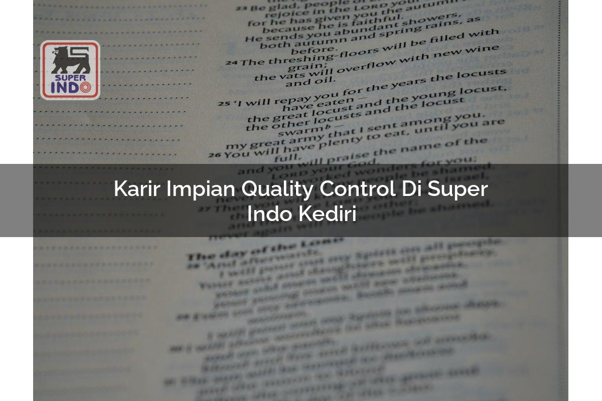 Karir Impian Quality Control di Super Indo Kediri