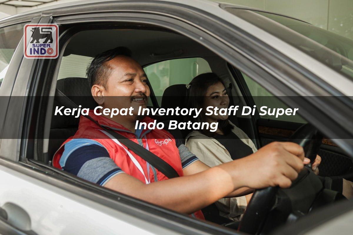 Kerja Cepat Inventory Staff di Super Indo Batang