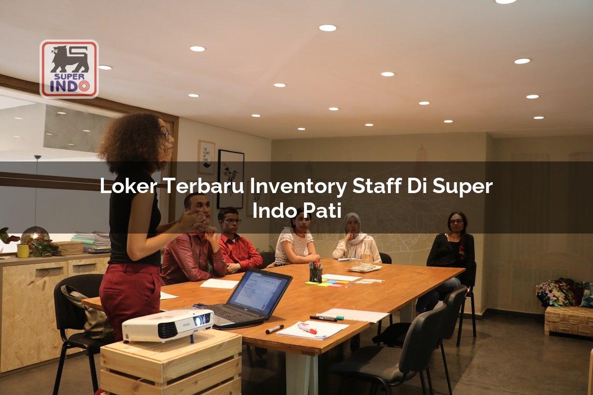 Loker Terbaru Inventory Staff di Super Indo Pati