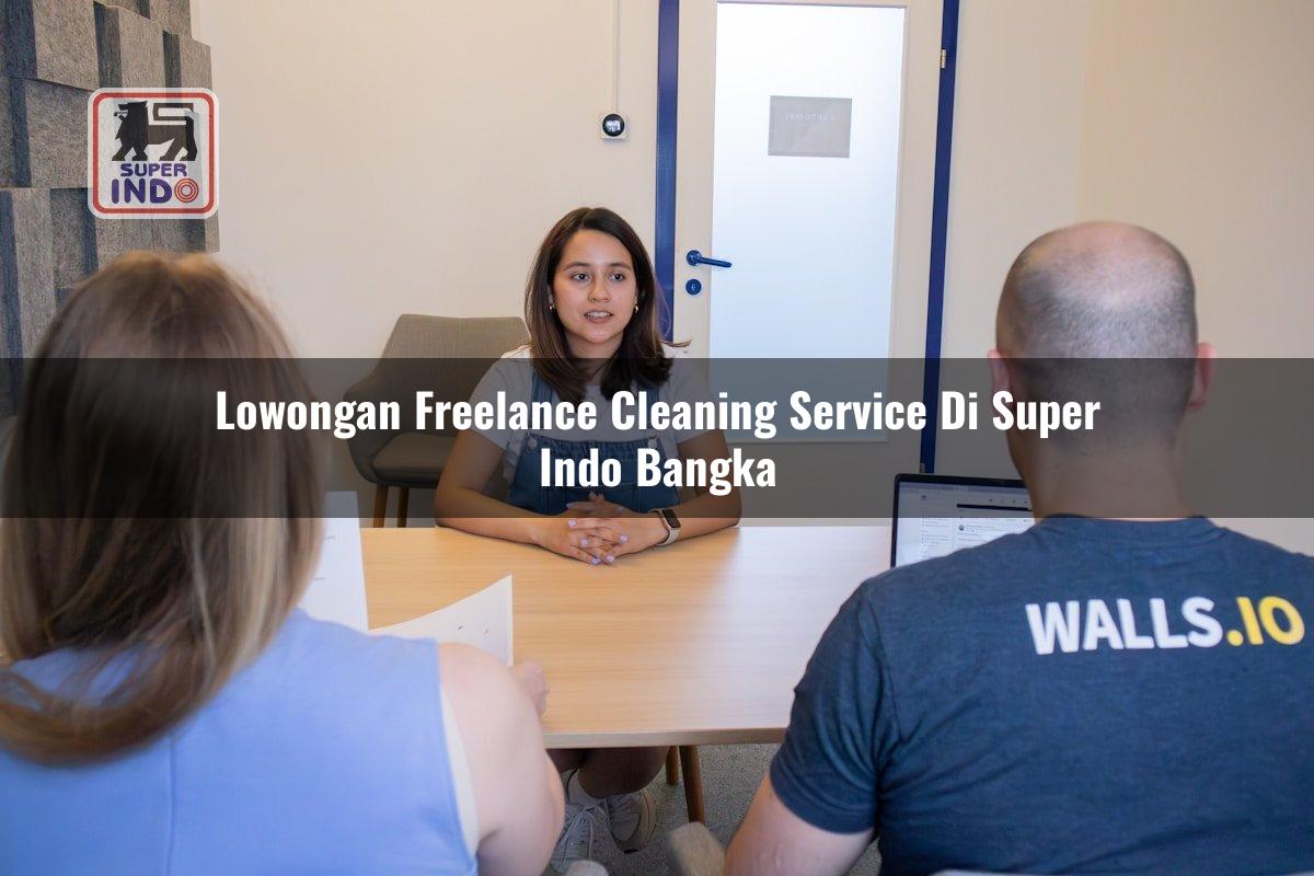 Lowongan Freelance Cleaning Service di Super Indo Bangka